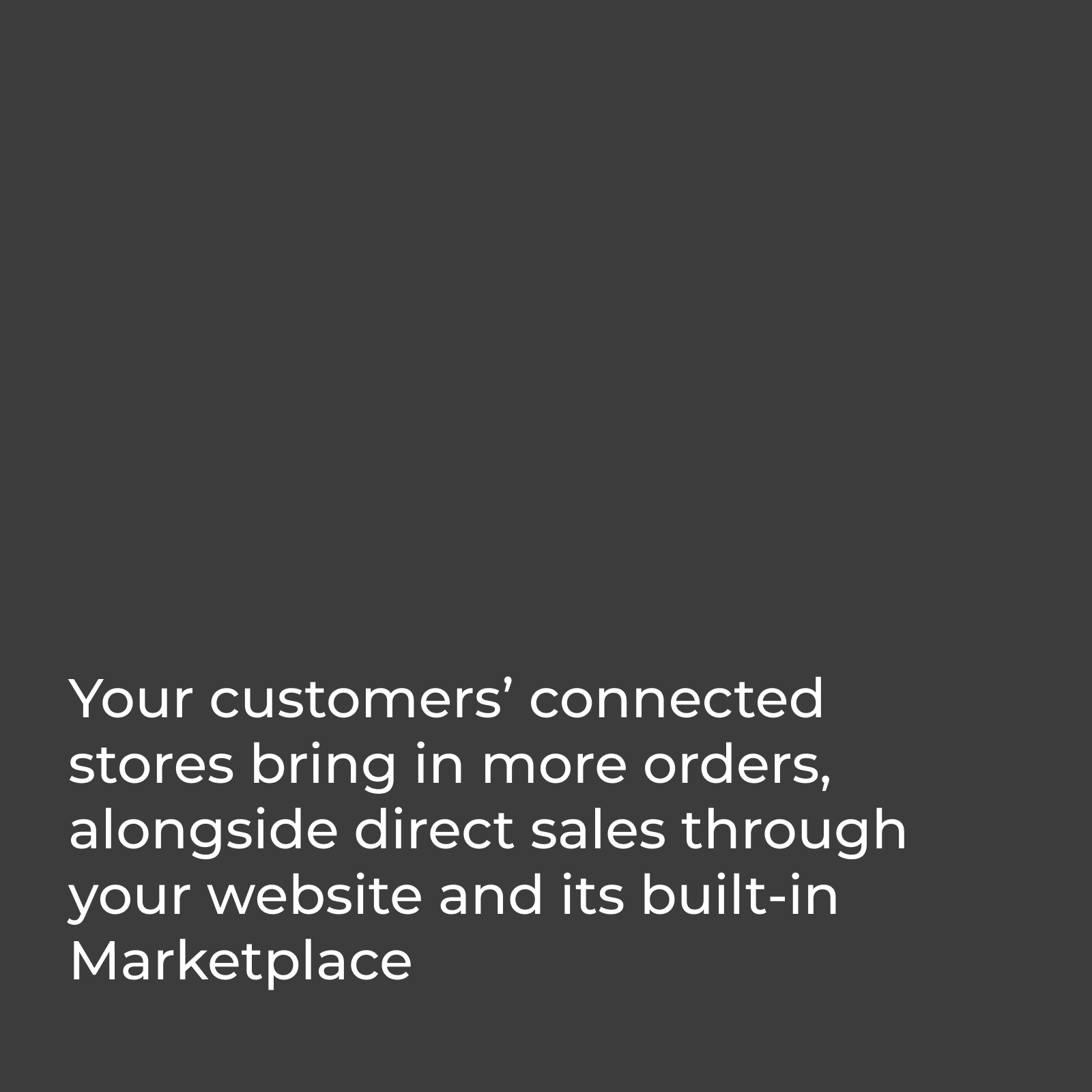 Connected stores and marketplace